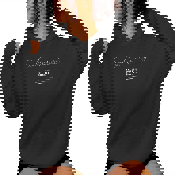 Sorry If I Looked Interested I'm Not Dictons Drôles Sweat à capuche femme