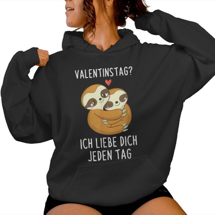 Valentine's Day Ich Liebe Dich Jeden Tag Sloth Couple Kapuzenpullover für Damen
