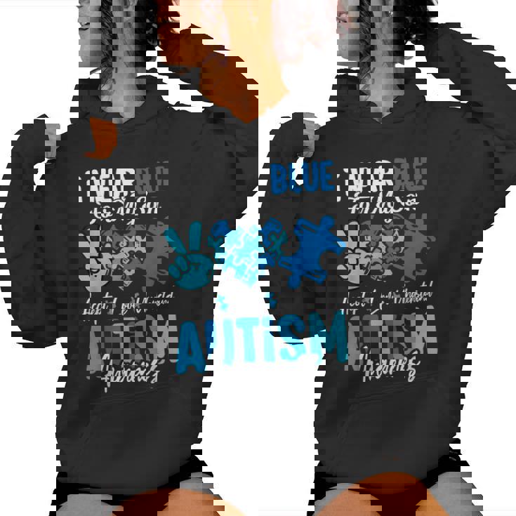 I Wear Blue For My Son Autism Awareness Mom Dad Parents Women Hoodie