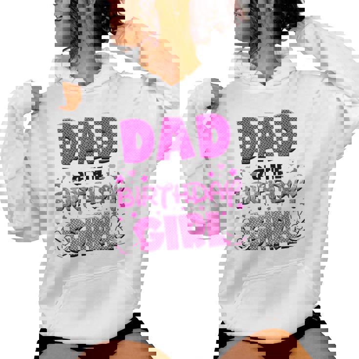 Dad And Mom Of The Birthday Girl Family Party Decorations Women Hoodie