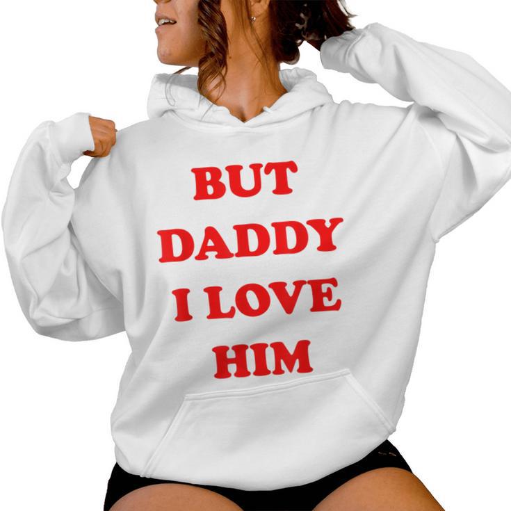 But Daddy I Love Him 'S Jga Party Malle Women's Kapuzenpullover für Damen