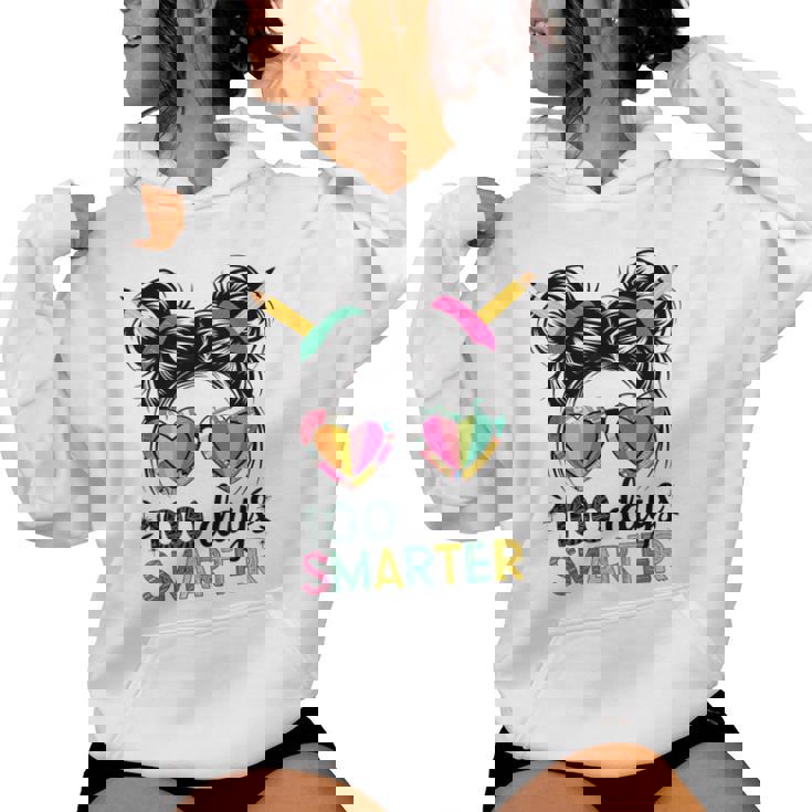 Messy Hair Bun 100 Days Smarter 100Th Day Of School Kid Girl Women Hoodie