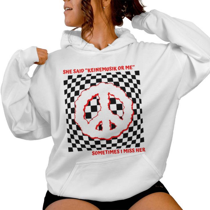 She Said Keinemusik Or Me Sometimes I Miss Her Manga Larga Sudadera con capucha para mujer