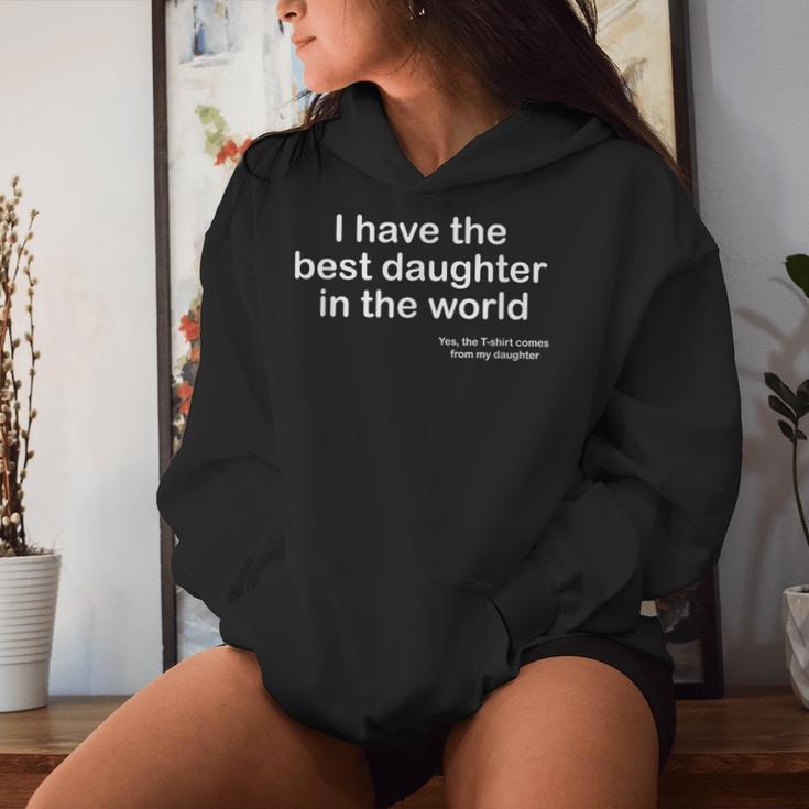 I Have The Best Daughter In The World Father's Day Dad Kapuzenpullover für Damen Geschenke für Sie