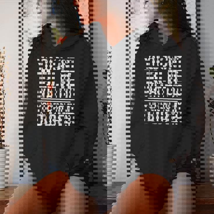 Saying Dad Mom Daughter Humor Father’S Day Women Hoodie Gifts for Her