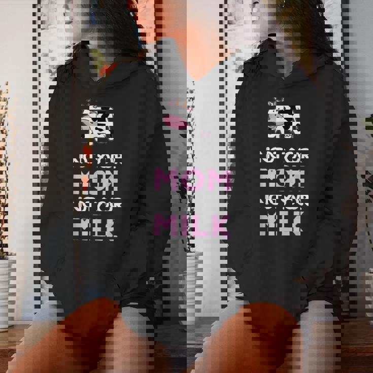 egan Not Your Mom Not Your Milk Sudadera con capucha para mujer Regalos para ella