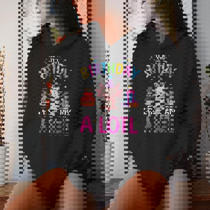 It's My Birthday Let's Party Alotl Axolotl Girls Women Women Hoodie Gifts for Her