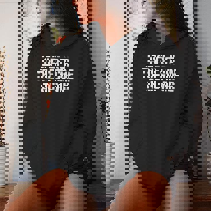 Lover Of True Crime & Wine Saying Tv True Crime Sudadera con capucha para mujer Regalos para ella