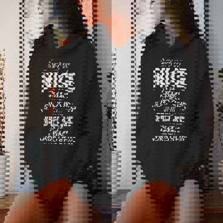 Sorry My Nice Button Is Out Of Order Pour Sweat à capuche femme Cadeaux pour elle