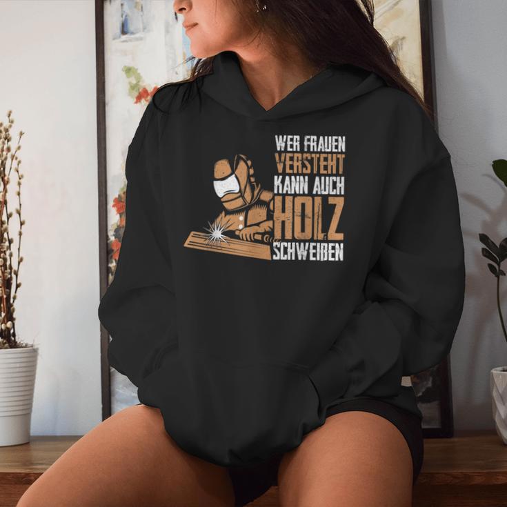 Wer Frauen Understands Can Also Wood Sweat Kapuzenpullover für Damen Geschenke für Sie