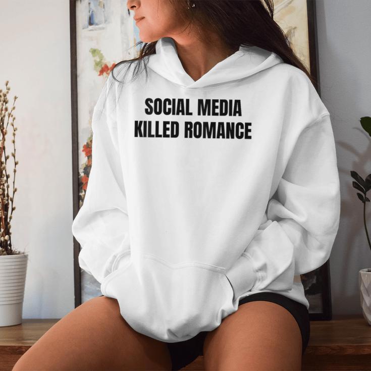 New Social Media Killed Romance Kapuzenpullover für Damen Geschenke für Sie