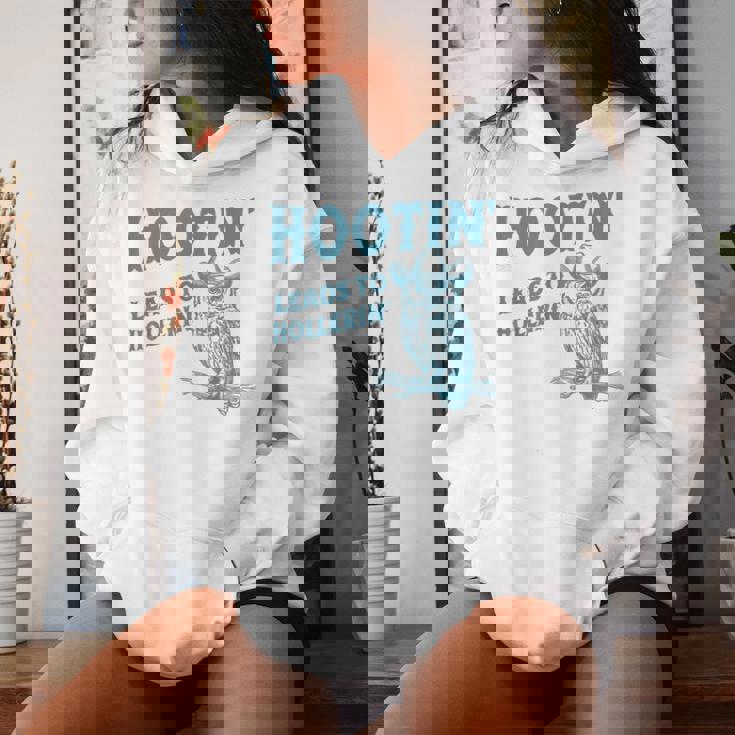 Owl Hootin Leads To Hollerin Women Hoodie Gifts for Her