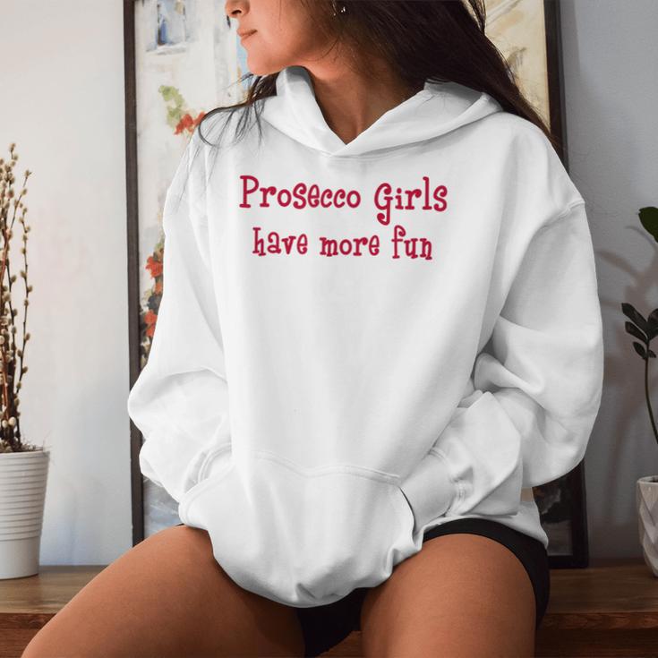 Prosecco Girls Have More Fun Italian Sparkling Wine Pink Kapuzenpullover für Damen Geschenke für Sie