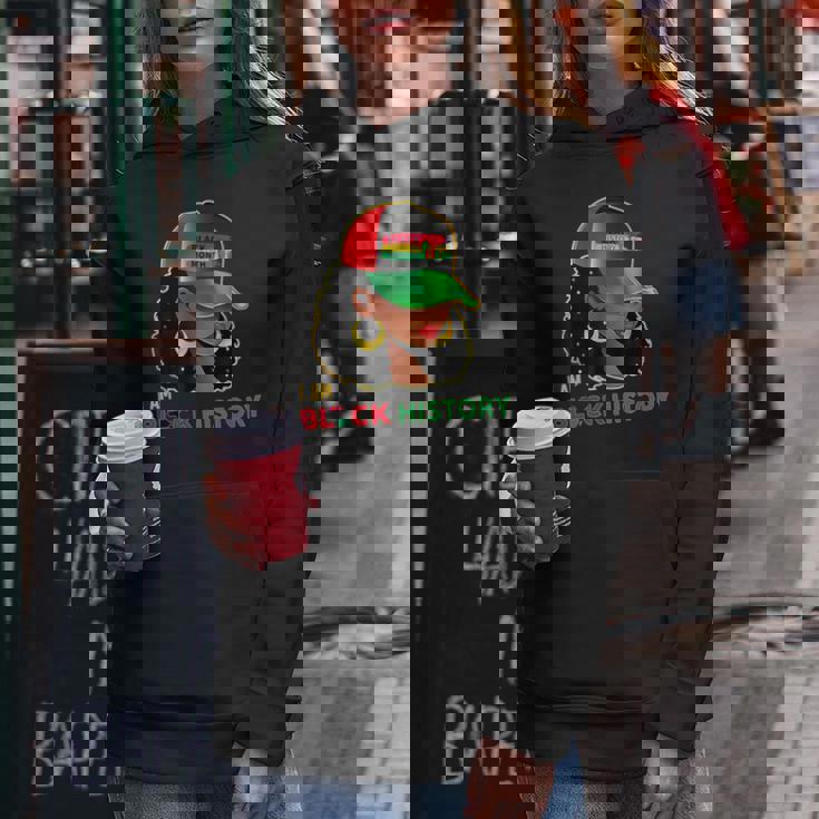 I Am Black History Woman Black History Month Women Hoodie Unique Gifts