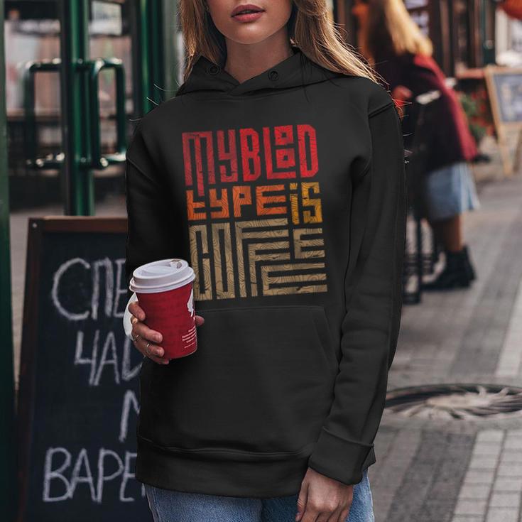 My Blood Type Is Coffee My Blood Group Is Coffee Kapuzenpullover für Damen Lustige Geschenke