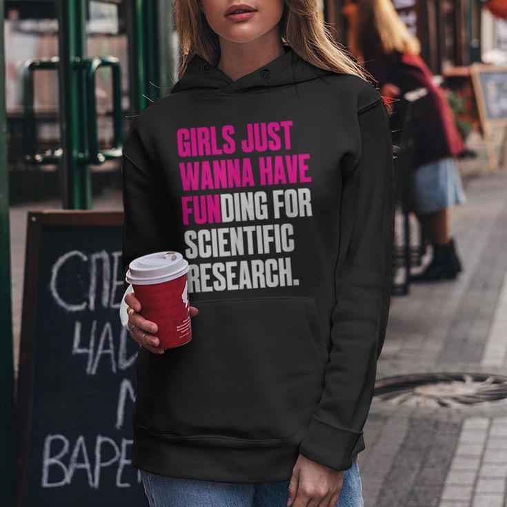 Girls Just Wanna Have Funding For Scientific Research Kapuzenpullover für Damen Lustige Geschenke