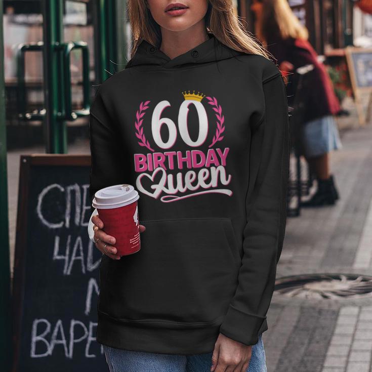 Ladies 60Th Birthday Woman 60S Birthday Birthday Queen 60 Kapuzenpullover für Damen Lustige Geschenke