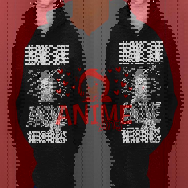 Have An Anime Zing Valentines Day Kawaii Otaku Kid Women Hoodie