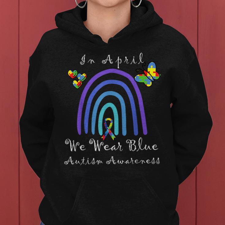 Autism In April We Wear Blue Autism Rainbow Awareness Month Sudadera con capucha para mujer