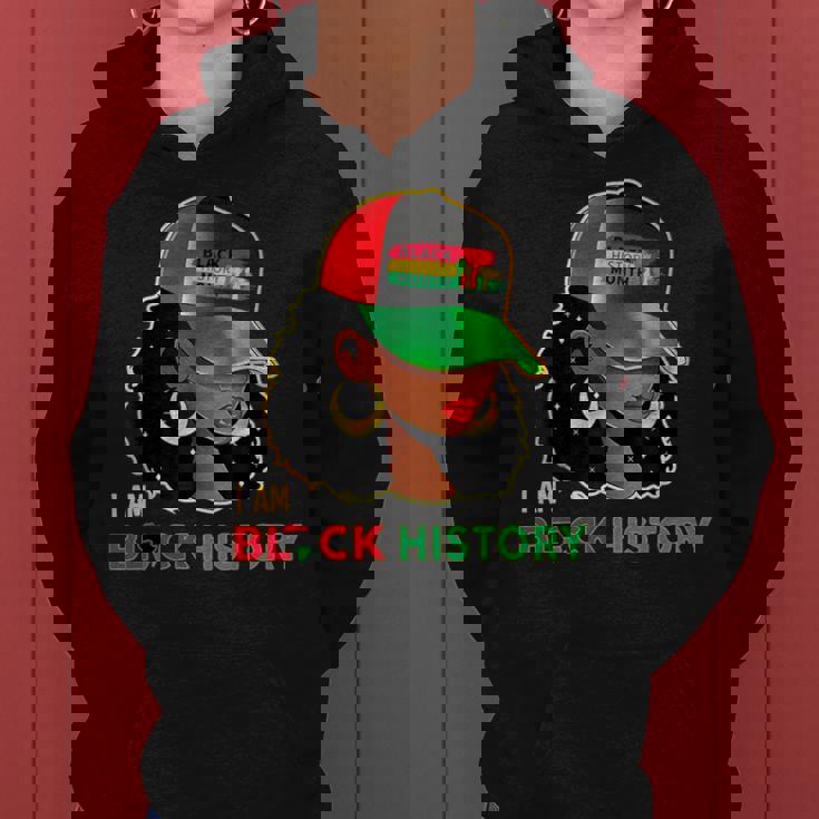 I Am Black History Woman Black History Month Women Hoodie