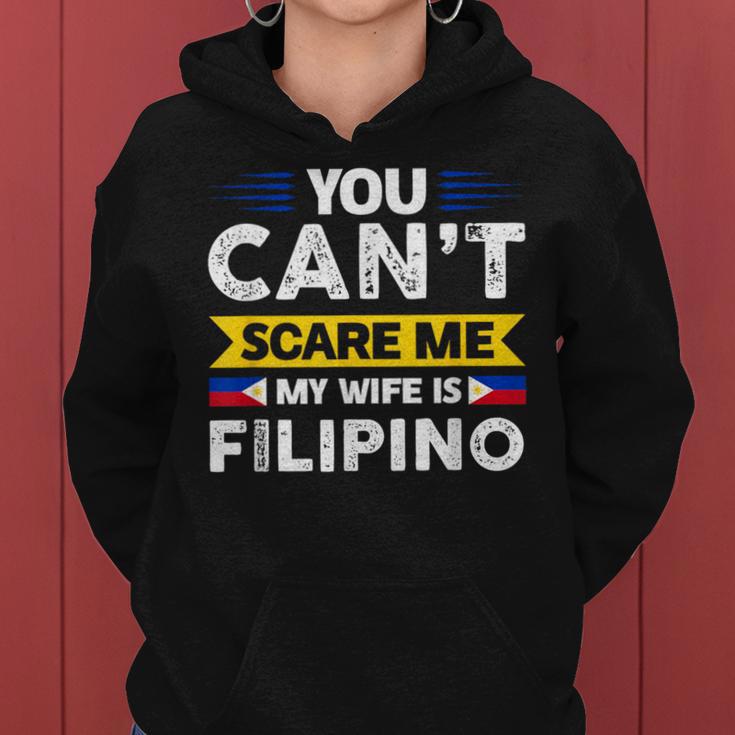 You Can't Scare Me My Wife Is Filipino Filipian Flag Kapuzenpullover für Damen