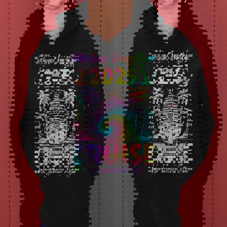 Cruise Mother Daughter Trip 2025 Mom Daughter Vacation Women Hoodie
