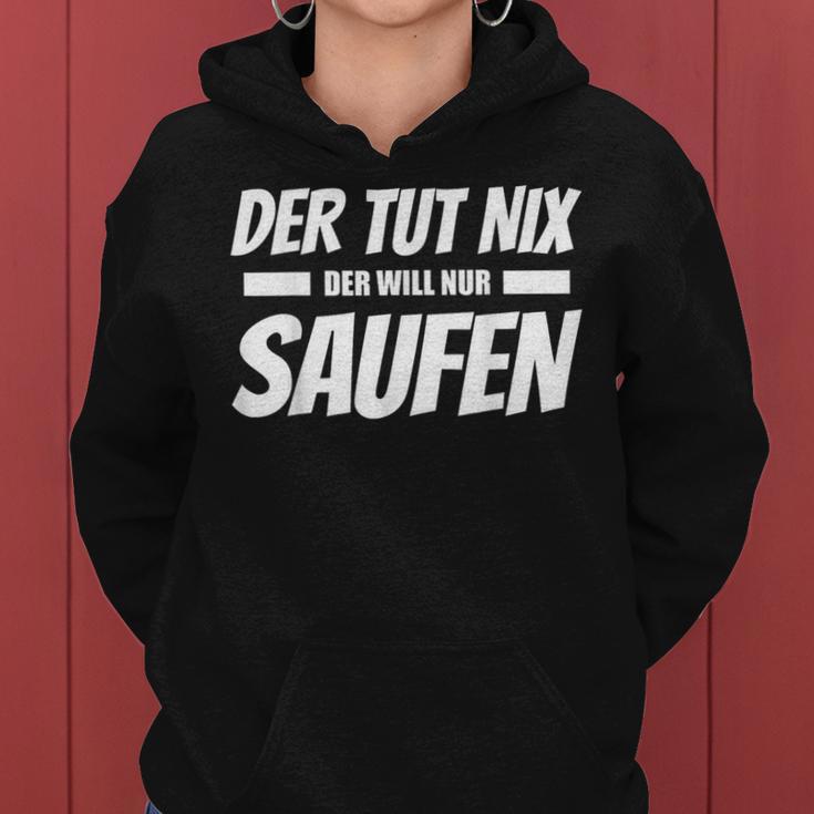 Der Tut Nix Der Will Nur Saufen Beer Drinker Kapuzenpullover für Damen