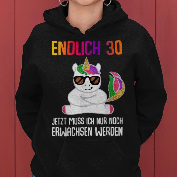 Endlich 30 Jetzt Muss Ich Nur Noch Erwachsen Women's Unicorn Kapuzenpullover für Damen