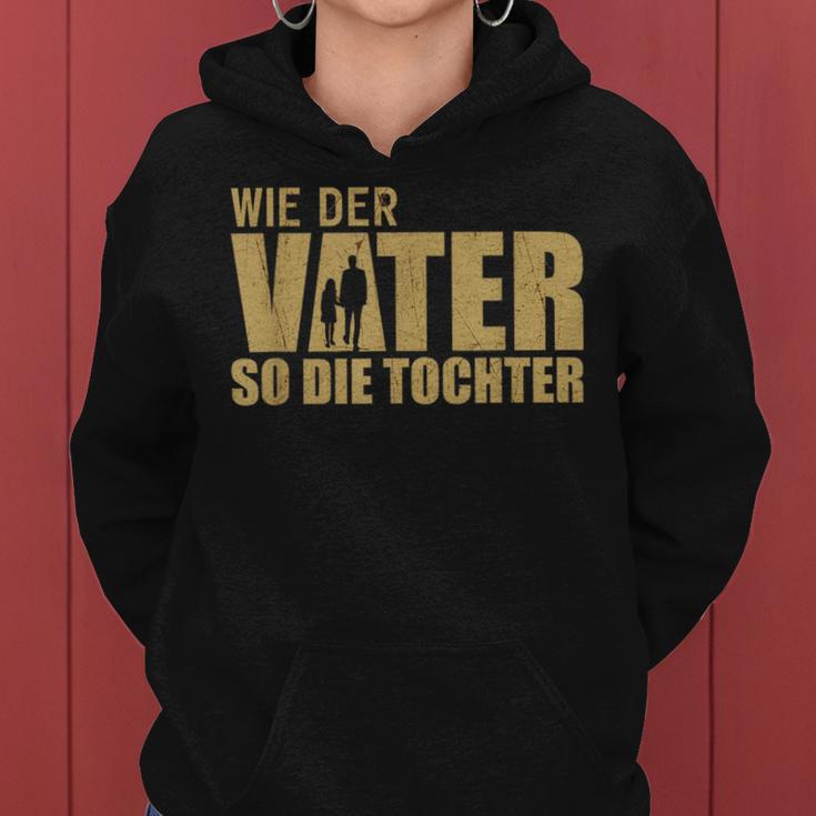 As The Father So The Daughter Partner Look Dad Father's Day Kapuzenpullover für Damen