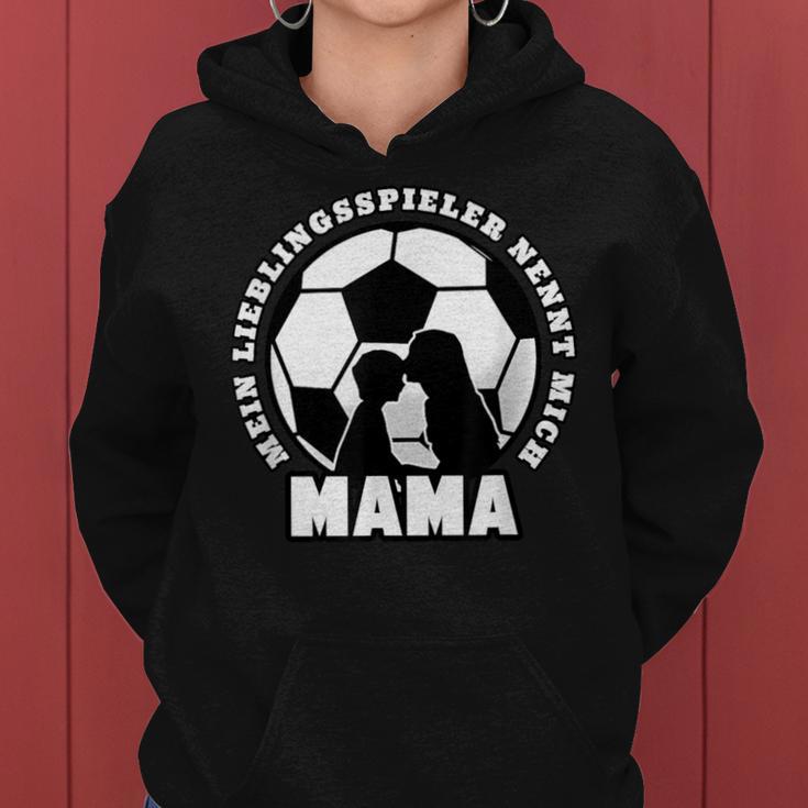 Football My Favourite Player Nennt Mich Mama Kapuzenpullover für Damen