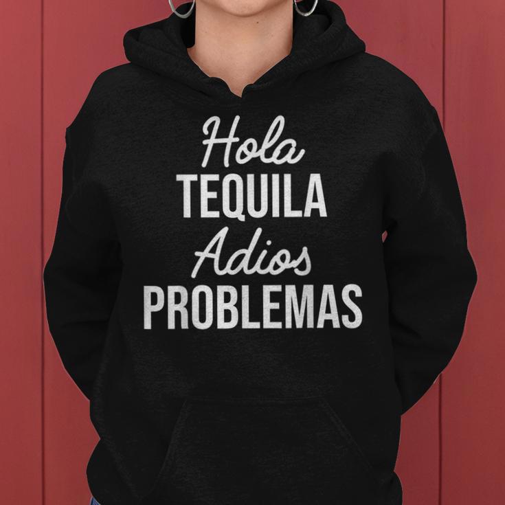 Hola Tequila Adios Problemas I Bar Alcoholic Tequila Party Kapuzenpullover für Damen