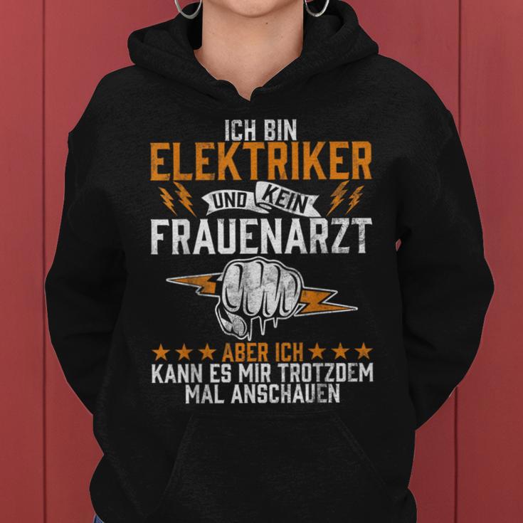 Ich Bin Elektriker Und Kein Frauenarzt Elektroniker Beruf Ich Bin Kapuzenpullover für Damen