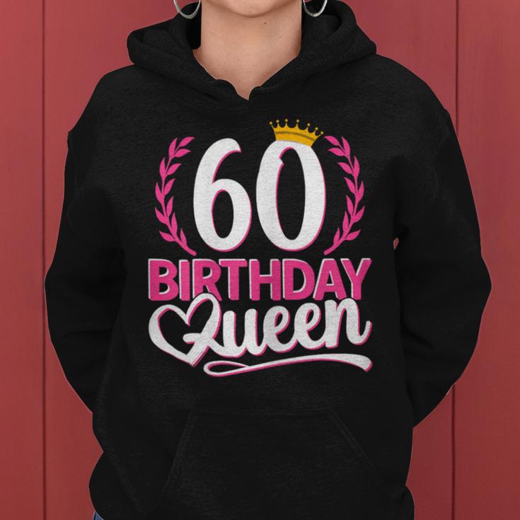 Ladies 60Th Birthday Woman 60S Birthday Birthday Queen 60 Kapuzenpullover für Damen