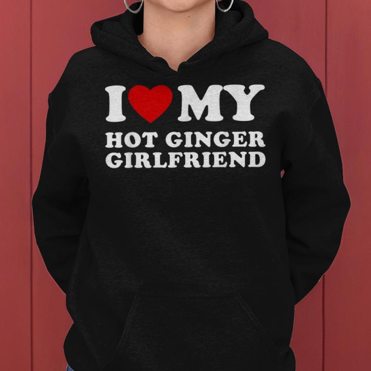 I Love My Hot Ginger Girlfriend Kapuzenpullover für Damen