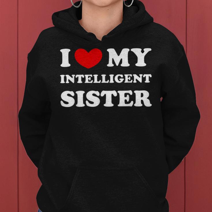 I Love My Intelligent Sister Kapuzenpullover für Damen