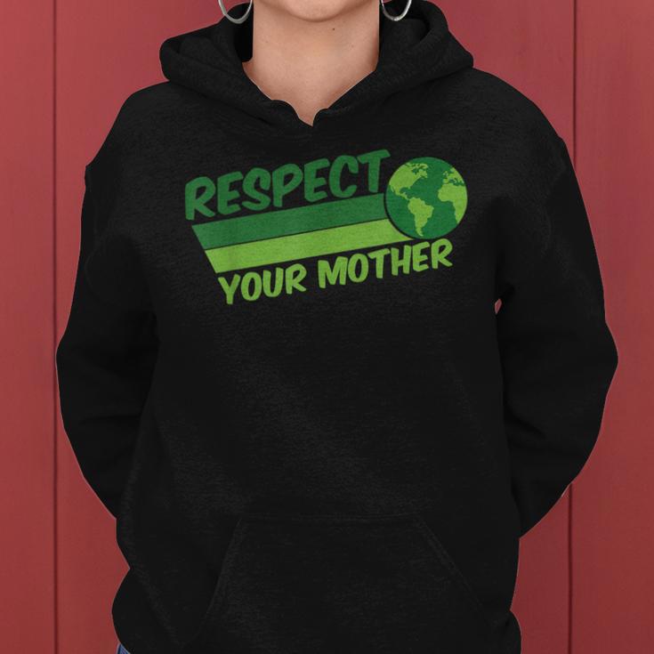 Respect Your Mother Awesome Earth Day Globe Graphic Women Hoodie Respect Your Mother Awesome Earth Day Globe Graphic Women Hoodie