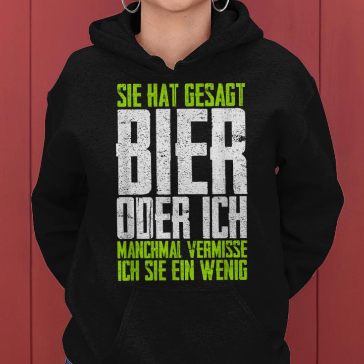 She Hat Gesagt Bier Or Ich Sometimesermisse Ich Sie Kapuzenpullover für Damen