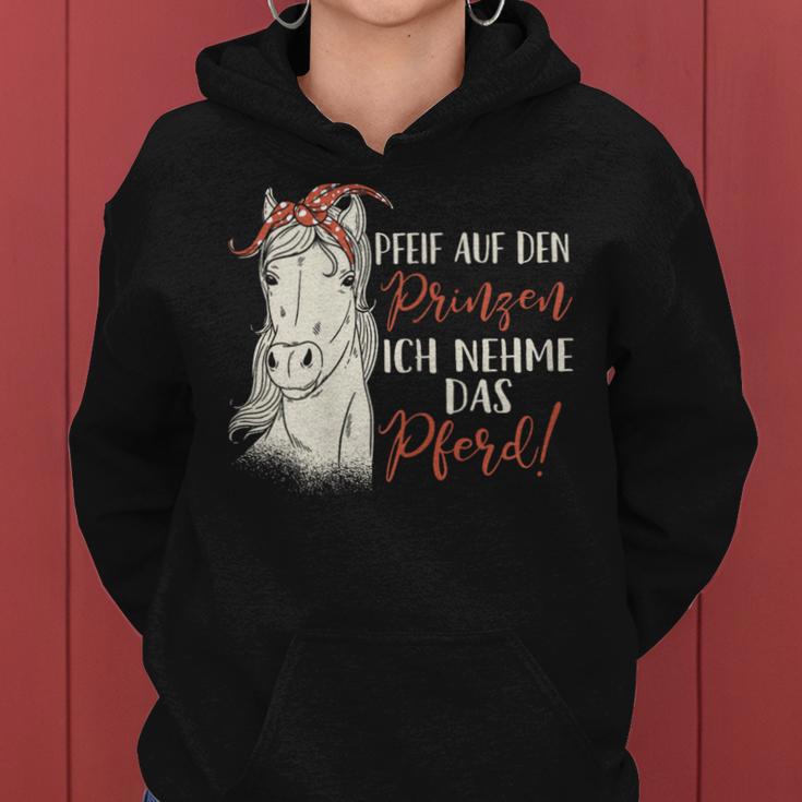 Women's Pfeif Auf Den Prinzen Ich Nehm Das Pferd Kapuzenpullover für Damen