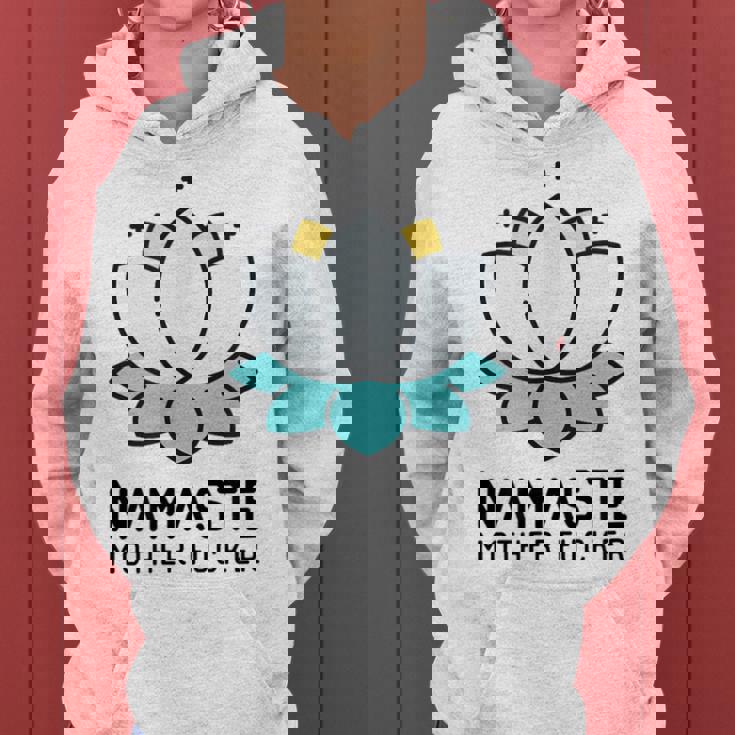 Namaste Mother Fucker Sarcastic Yoga Humor Moms Women Hoodie