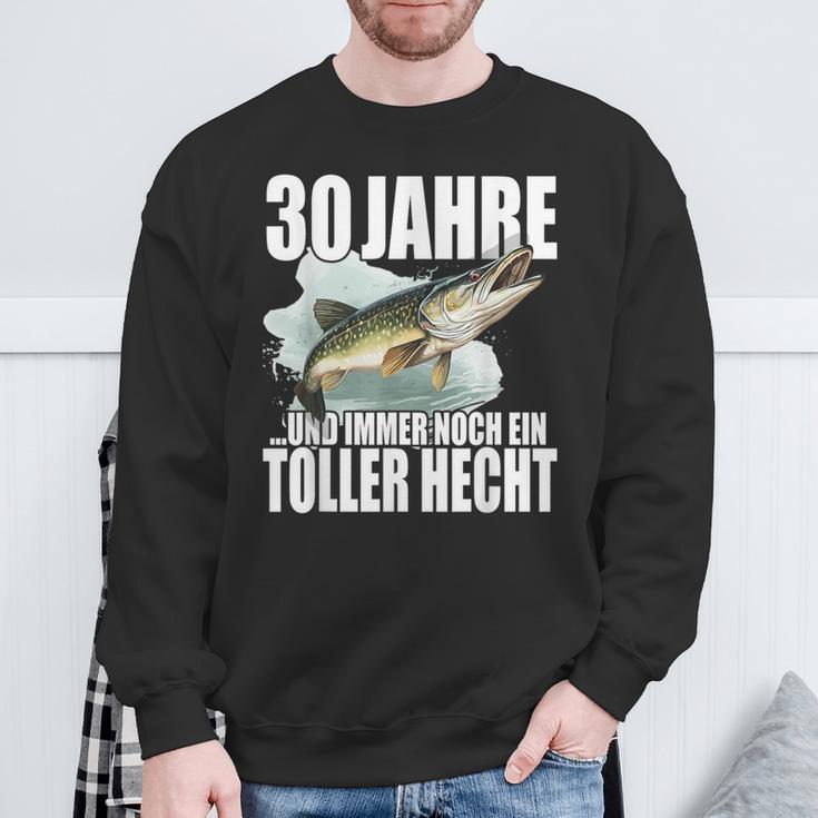 30 Jahre Und Noch Ein Toller Hecht Angler Birthday Sweatshirt Geschenke für alte Männer