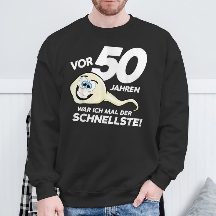 50Th Birthday 50 Years Ago Was Ich Mal Der Fastest Sweatshirt Geschenke für alte Männer