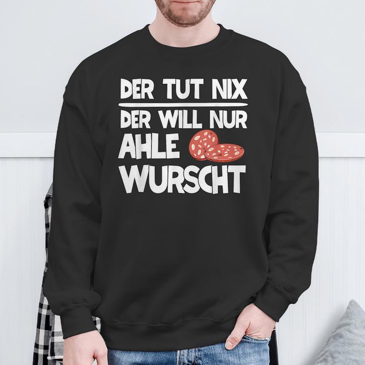 Ahle Sausage Sayings North Hessen Dialect Awl Sausage Sweatshirt Geschenke für alte Männer