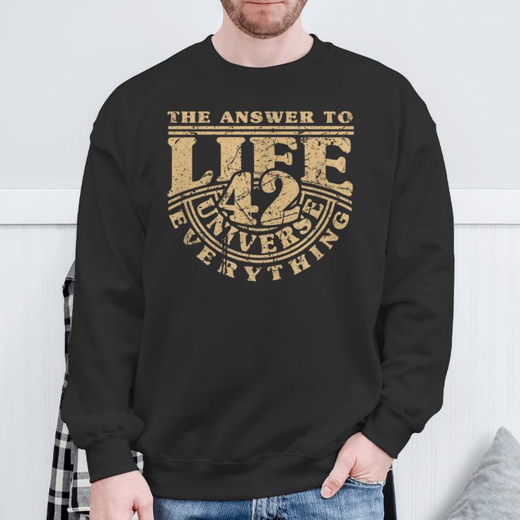 Answer To Life Universe And Everything 42 Is Sense Of Life Sweatshirt Geschenke für alte Männer