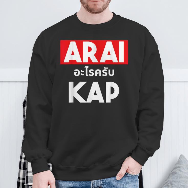 Arai Cape Thai Script Saying Thailand Sweatshirt Geschenke für alte Männer