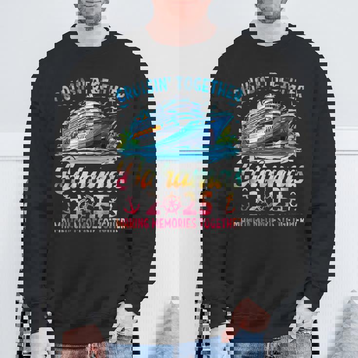Bahamas Cruise 2025 Family Cruise Trip Squad Group Vacation Sweatshirt Gifts for Old Men