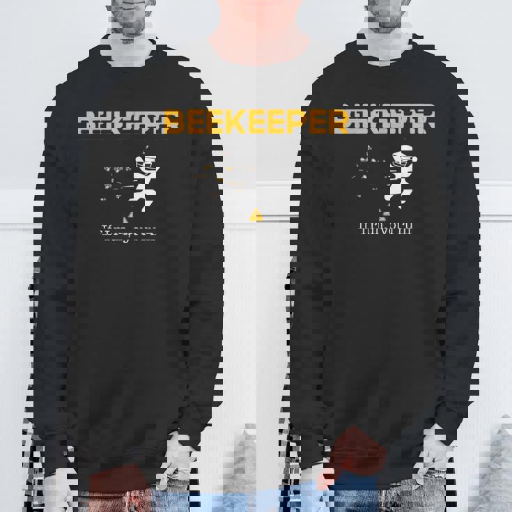 Beekeeper If I Run You Run Beekeeping Bee Hive Owner Sweatshirt Gifts for Old Men