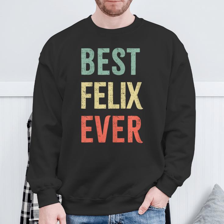 Best Felix Ever First Name Sweatshirt Geschenke für alte Männer