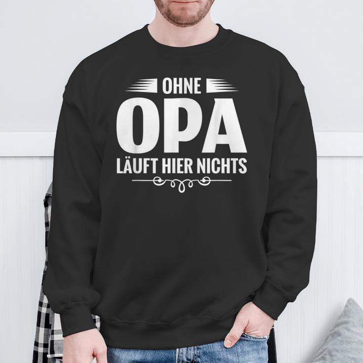 Bester Opa Der Welt Ohne Opa Laufhier Nicht Sweatshirt Geschenke für alte Männer