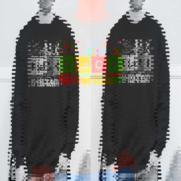 Black Prime Element Black History Month Periodic Table Sweatshirt Gifts for Old Men