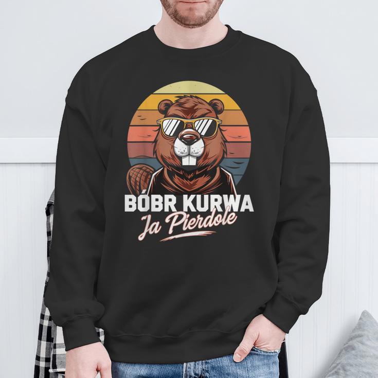 Bober Kurwa Meme Poland Beaver Costume Yes Pierdole Bóbr Sweatshirt Geschenke für alte Männer